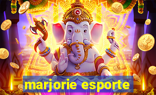 marjorie esporte
